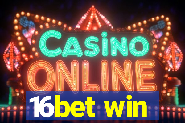 16bet win
